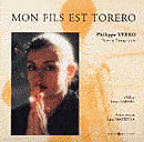  MON FILS EST TORERO - Cliquer pour plus d'infos...