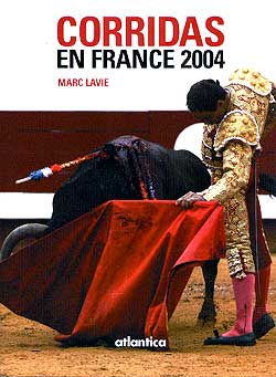 Corridas en France 2004